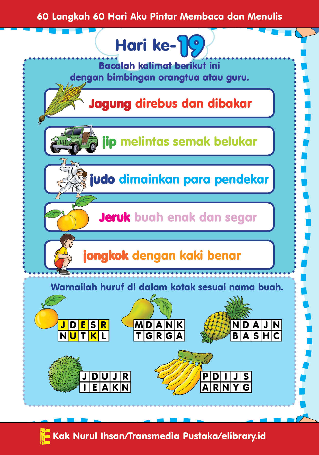 60 langkah 60 hari, 60 langkah 60 hari aku pintar membaca dan menulis, Aep Saepudin, aku pintar membaca dan menulis, baca free online, belajar membaca untuk anak, belajar menulis untuk anak, calistung, download ebook, dwonload ebook, ebook anak, ebook calistung, Ebook Legal, Ebook PDF PAUD TK, Ebook Printable, Kak Nurul Ihsan, membaca dan menulis huruf, membaca dan menulis TK PAUD, paud tk, paudpedia, penerbit transmedia pustaka, pintar baca tanpa mengeja, pintar membaca, pintar membaca dan menulis, Pintar Membaca dan Menulis dalam 60 Hari, Pintar Menulis, worksheet paud tk,