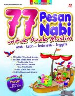 Cover Buku 77 Pesan Nabi Untuk Anak Muslim