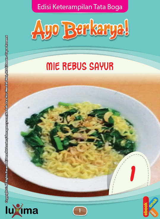 Mie rebus sayur terbuat dari campuran mie instan dan sayuran