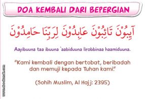 khat bacaan doa dan adab anak muslim ketika kembali dari bepergian