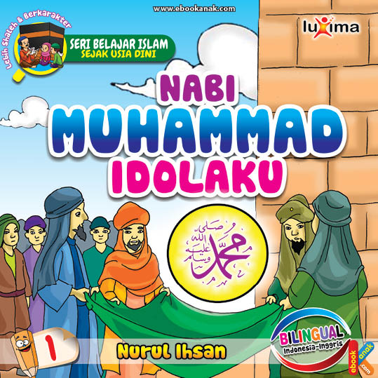 Ebook Seri Belajar Islam Sejak Usia Dini Nabi Muhammad Idolaku cover