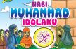 Ebook Seri Belajar Islam Sejak Usia Dini Nabi Muhammad Idolaku cover