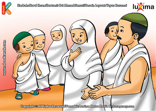 ilustrasi seri belajar islam sejak usia dini mengenal rukun islam, Jamaah Haji Berpakaian Putih Saat Melakukan Ihram