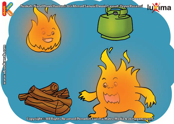 ilustrasi rahasia keajaiban api, Apa Saja Unsur-Unsur Pembentuk Api