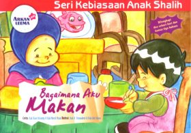 cover depan seri kebiasaan anak shalih bagaimana aku makan