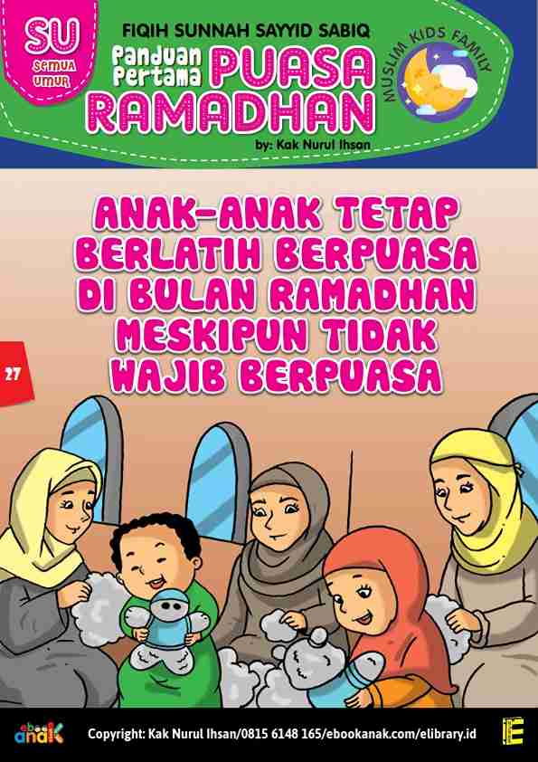 Anak-Anak Tetap Berlatih Berpuasa di Bulan Ramadan Meskipun Tidak Wajib Berpuasa