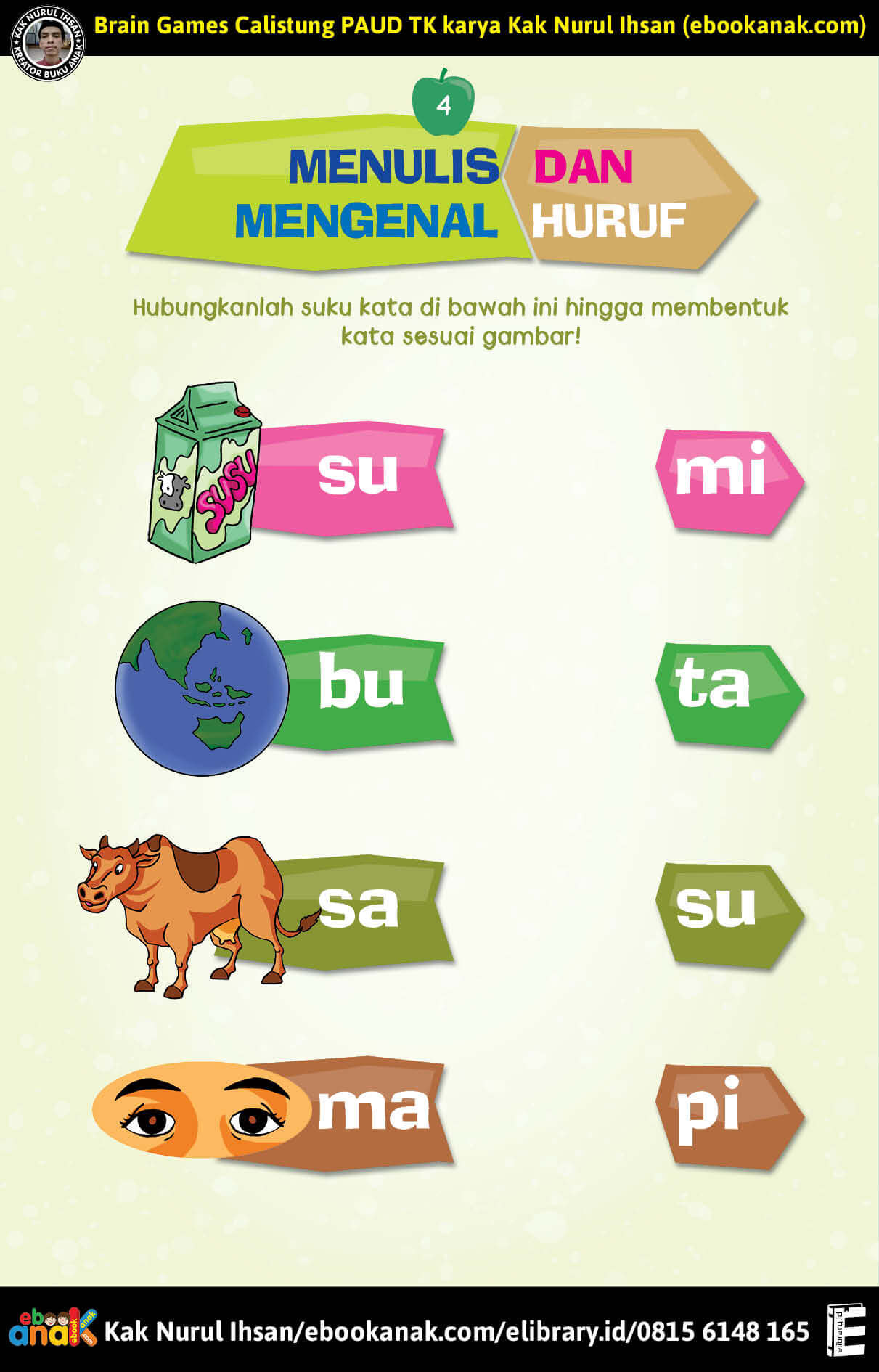 Brain Games Calistung (4) Menulis dan Mengenal Huruf Susu, Bumi, Sapi, dan Mata (ebookanak.com)