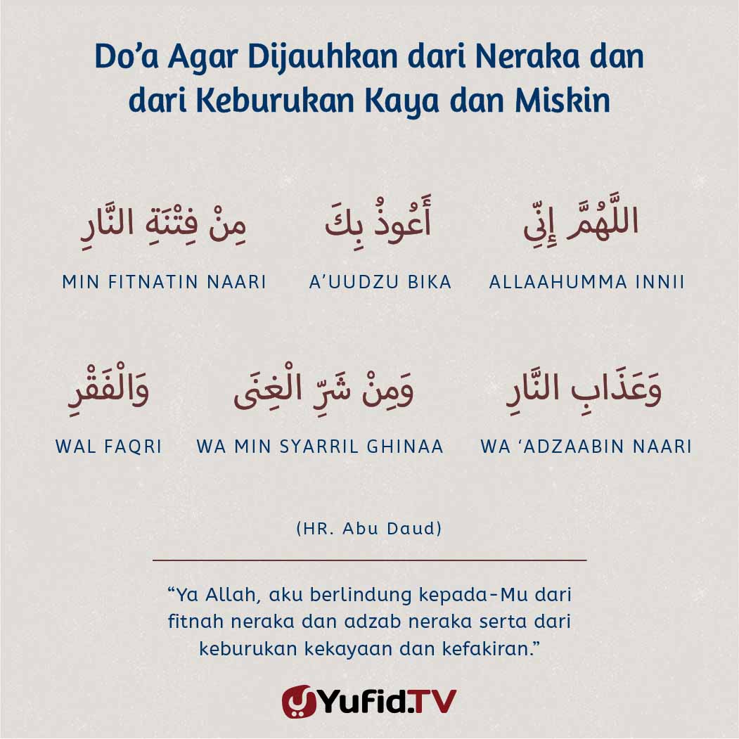 Doa Agar Dijauhkan dari Neraka dan dari Keburukan Kaya dan Miskin