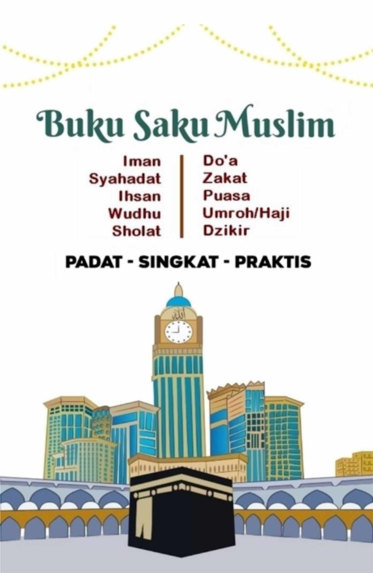 Download Ebook Free; Buku Saku Muslim; Padat Singkat Praktis