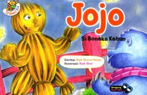 E113. Seri Dongeng Buah Hati Jojo Si Boneka Kebun