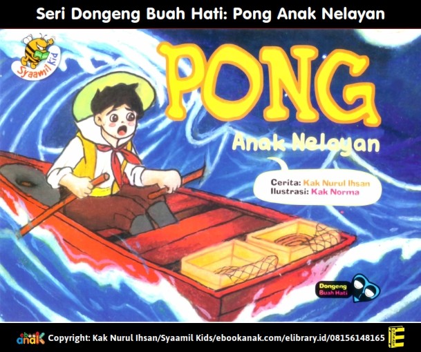 E116. Seri Dongeng Buah Hati Pong Anak Nelayan