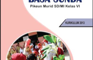 Ebook Gratis, Pamekar Diajar Basa Sunda, Pikeun Murid SD MI Kelas VI