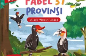 Fabel 37 Provinsi - Sulawesi Selatan Julang Mencari Lubang