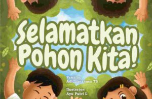 Free Download Ebook; Selamatkan Pohon Kita (EG290125)