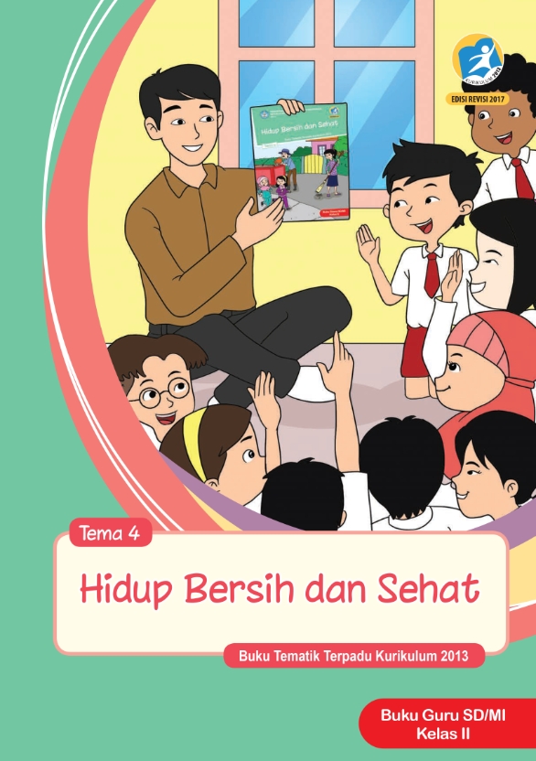 Kelas 1SD/MI Tematik 4 Hidup Bersih dan Sehat Guru 2017