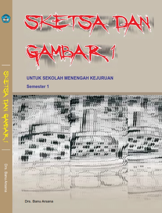 Kelas 10 SMK/MAK Sketsa dan Gambar 1 | Ebook Anak - Ebook Anak