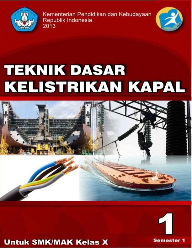 Kelas 10 SMK/MAK Teknik Dasar Kelistrikan Kapal 1 Ebook Anak