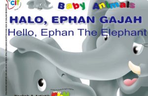 Seri Baby Animals, Halo, Ephan Gajah, Hello Ephan The Elephant