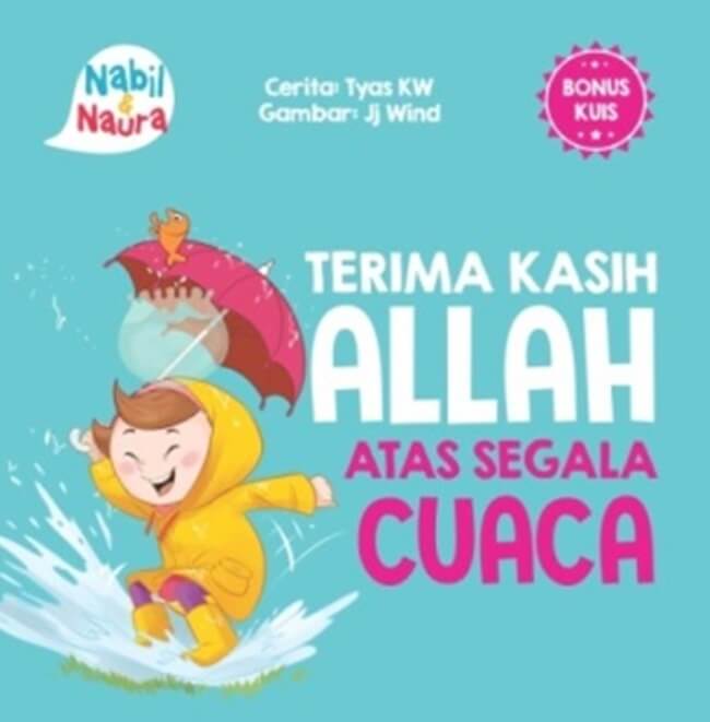 Seri Nabil & Naura: Terima Kasih Allah Atas Segala Cuaca