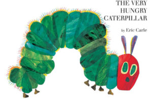 The Very Hungry Caterpillar